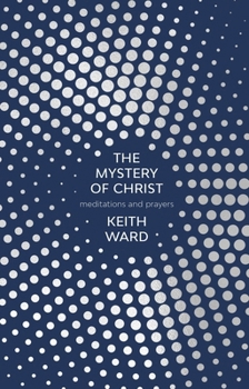 Paperback The Mystery of Christ: Meditations and Prayers Book