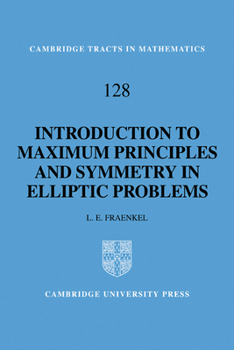 Paperback An Introduction to Maximum Principles and Symmetry in Elliptic Problems Book