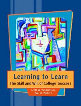 Paperback Learning to Learn: The Skill and Will of College Success Book