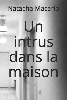 Paperback Un intrus dans la maison [French] Book