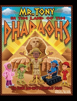 Hardcover Mr. Tony in the Land of the Pharaohs Book