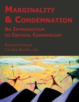 Paperback Marginality & Condemnation: An Introduction to Critical Criminology Book