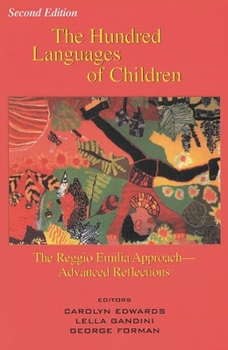 Paperback The Hundred Languages of Children: The Reggio Emilia Approach--Advanced Reflections Book