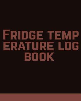 Paperback Fridge temperature log book