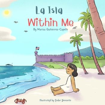 Paperback La Isla Within Me: A Children's Book About Celebrating Culture, Tradition and Diversity Book