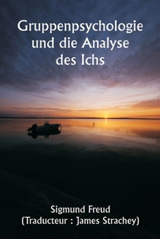 Paperback Gruppenpsychologie und die Analyse des Ichs [German] Book