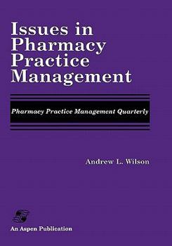 Paperback Issues in Pharmacy Practice Management: . Book