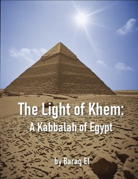 Paperback The Light of Khem: A Kabbalah of Egypt Book