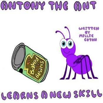 Paperback Antony the Ant and his New Skill Book