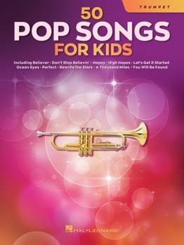 Paperback 50 Pop Songs for Kids for Trumpet Book