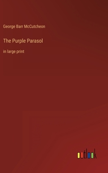 Hardcover The Purple Parasol: in large print Book