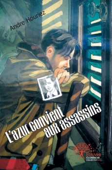 Paperback L'azur convient aux assassins [French] Book