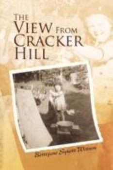 Paperback The View From Cracker Hill Book