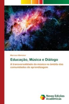 Paperback Educação, Música e Diálogo [Portuguese] Book