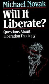 Hardcover Will It Liberate?: Questions about Liberation Theology Book