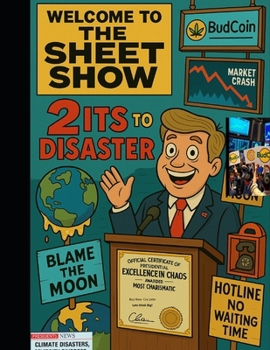 Paperback The Sheet Show: 2its to Disaster Book