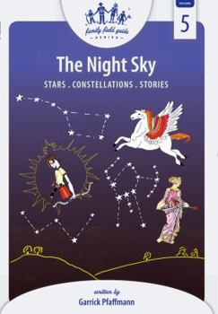 Paperback The Night Sky: Stars, Constellations, Stories Book