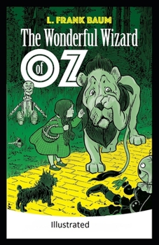 Paperback The Wonderful Wizard of Oz -Illustrated Book