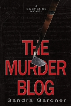 Paperback The Murder Blog: A Suspense Novel Book