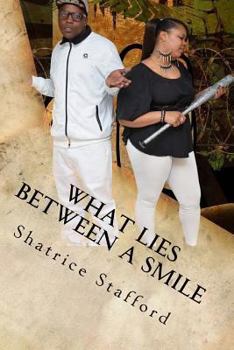 Paperback What Lies Between a Smile Book