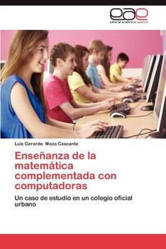 Paperback Ensenanza de La Matematica Complementada Con Computadoras [Spanish] Book