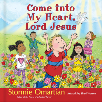 Hardcover Come Into My Heart, Lord Jesus Book