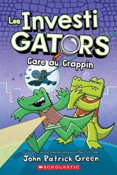 Les Investigators : N° 3 - Gare au Grappin (French Edition)