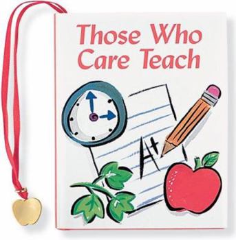 Hardcover Those Who Care Teach Book