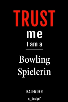 Kalender für Bowling Spieler / Bowling Spielerin: Immerwährender Kalender / 365 Tage Tagebuch / Journal [3 Tage pro Seite] für Notizen, Planung / ... Erinnerungen, Sprüche (German Edition)