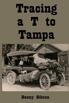 Paperback Tracing a T to Tampa Book