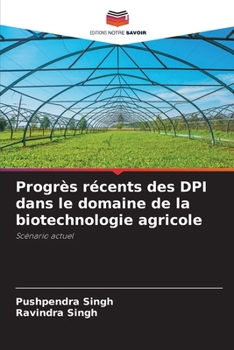 Paperback Progrès récents des DPI dans le domaine de la biotechnologie agricole [French] Book