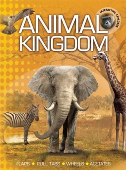 Spiral-bound Interactive Explorer: Animal Kingdom Book