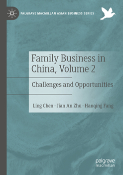 Paperback Family Business in China, Volume 2: Challenges and Opportunities Book