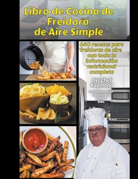 Paperback Libro de Cocina de Freidora de Aire Simple [Spanish] Book