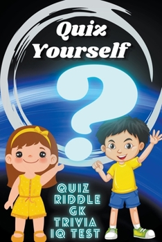 Paperback Quiz Yourself- Quiz, Riddle, Gk, Trivia, IQ Test Book