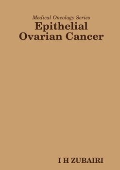 Paperback Medical Oncology Series - Epithelial Ovarian Cancer Book