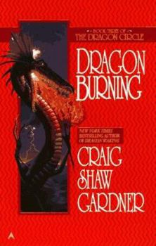 Dragon Burning - Book #3 of the Dragon Circle