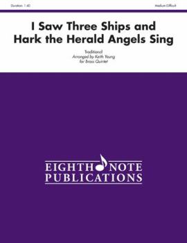 I Saw Three Ships and Hark the Herald Angels Sing: Score & Parts