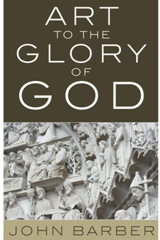 Paperback Art to the Glory of God Book