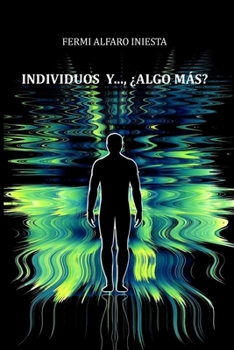 Paperback Individuos Y..., ¿Algo Más? [Spanish] Book