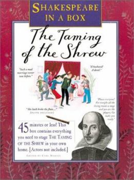 Paperback Shakespeare in a Box Taming of the Shrew [With 10 Playing Scripts, 1 Director's NotesWith Players' CardsWith Flute, Wig, and Groucho Glasses Book