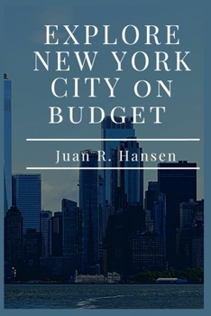 Paperback Explore New York City on Budget Book