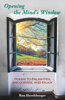 Paperback Opening the Mind's Window: Poems to Enlighten, Encourage, and Enjoy Book
