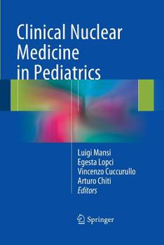 Paperback Clinical Nuclear Medicine in Pediatrics Book