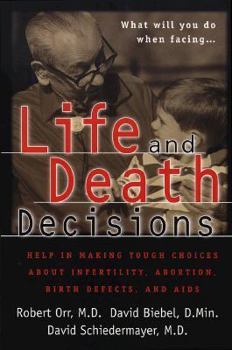 Paperback Life and Death Decisions Book