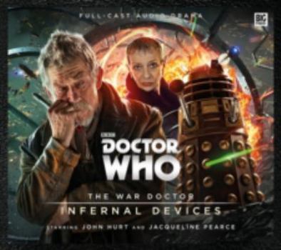 Infernal Devices (Doctor Who - The War Doctor)
