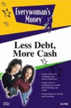 Paperback Everywoman's Guide: Less Debt, More Cash Book