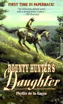 Mass Market Paperback Bounty Hunter's Daughter Book