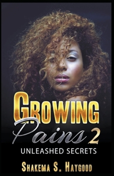 Paperback Growing Pains 2: Unleashed Secrets Book