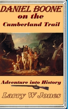 Hardcover Daniel Boone On the Cumberland Trail Book